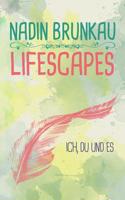 Lifescapes