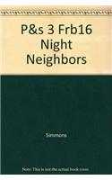 P&s 3 Frb16 Night Neighbors