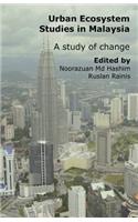 Urban Ecosystem Studies in Malaysia