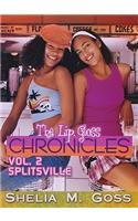 Lip Gloss Chronicles, The Vol. 2