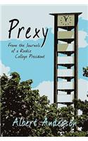 Prexy, from the Journals of a Rookie College President