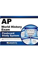 AP World History Exam Flashcard Study System: AP Test Practice Questions & Review for the Advanced Placement Exam