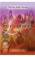 Life Choices (for Teens)