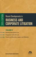 Recent Developments in Business and Corporate Litigation