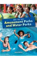 Amusement Parks and Water Parks
