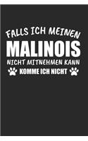 Falls Ich Meinen Malinois Nicht Mitnehmen Kann Komme Ich Nicht
