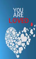 You Are Loved