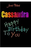 Cassandra: Happy Birthday To you Sheet 9x6 Inches 120 Pages with bleed - A Great Happy birthday Gift