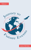 Journey to Future Events