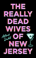 Really Dead Wives of New Jersey