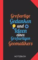 Großartige Gedanken eines Geomatikers: Notizbuch mit 120 Karierten Seiten im Format A5 (6x9 Zoll)