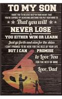 Baseball family to my son that you will never lose you either win or learn Lined Notebook Journal, 100 Pages (6 x 9 Inches) Blank Ruled Writing Journal With Inspirational Quotes, Perfect Diary Notebook Gifts for Father Day Mother Day Family Ideas .