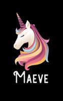 Maeve: Journal (Diary, Notebook) Personalized Custom Name Unicorn Birthday Gift for Girls and Women