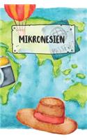 Mikronesien: Liniertes Reisetagebuch Notizbuch oder Reise Notizheft liniert - Reisen Journal für Männer und Frauen mit Linien