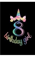 8 Birthday Girl: Happy Birthday Journal. Pretty Lined Notebook & Diary For Writing And Note Taking For Your Special Day .(120 Blank Lined Pages - 6x9 Inches)