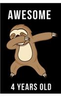 Awesome 4 Years Old Dabbing Sloth