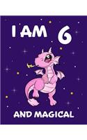 I am 6 and Magical