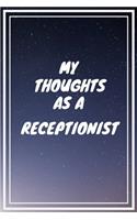 My thoughts as a Receptionist