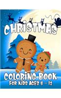 Christmas Coloring Book for Kids Ages 8-12