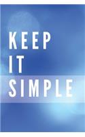 Keep It Simple Notebook