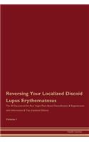 Reversing Your Localized Discoid Lupus Erythematosus