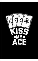 Kiss my ace: 6x9 Poker - dotgrid - dot grid paper - notebook - notes