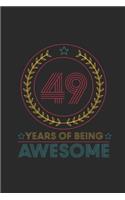 49 Years Of Being Awesome