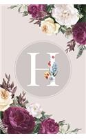 H: Monogram Initial H Notebook Elegant Pretty Cute Flowers Blank Lined Paper Journal Present for Women and Girls