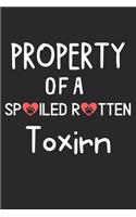 Property Of A Spoiled Rotten Toxirn: Lined Journal, 120 Pages, 6 x 9, Toxirn Dog Gift Idea, Black Matte Finish (Property Of A Spoiled Rotten Toxirn Journal)