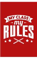 My Class My Rules