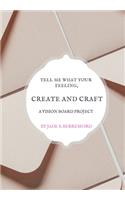 Tell Me What Your Feeling, Create and Craft a Vision Board Project