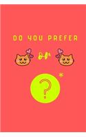 Do you prefer cats or cats?