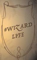 Wizard Notebook - Blank Lined Cream Paper: Wizard Life Notebook