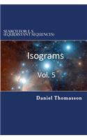 Search for E. S. (Equidistant Sequences): Isograms, Vol. 5(5 Isograms)