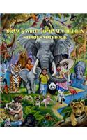 Draw & Write Journal Children Stories Notebook