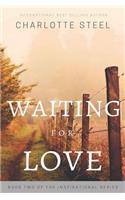 Waiting For Love