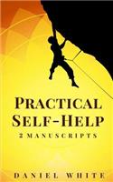Practical Self-Help: 2 Manuscripts - Start Self-Help, Smart Self-Help(1 Self-Help)