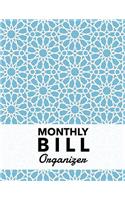 Monthly Bill Organizer: Weekly Expense Tracker Bill Organizer Notebook Step-by-Step Guide to track your Financial Health - Personal Finance Journal Planning Workbook size 8(70 Monthly Bill Planner Organizer)