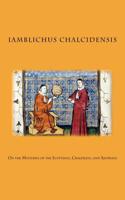 On the Mysteries of the Egyptians, Chaldeans, and Assyrians