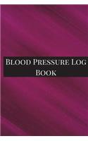 Blood Pressure Log Book: Portable 6in X 9in Blood Pressure Journal, Blood Pressure Monitoring Chart, Blood Pressure Book for 53 Weeks. Ultra Theme
