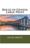 Rollo in Geneva: Large Print