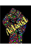 Activist Fist Dot Grid Journal: Bullet Notebook Large 8x10 150 pages Matte Finish