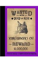 Schrodinger's Cat Composition Notebook College Ruled
