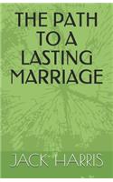Path to a Lasting Marriage
