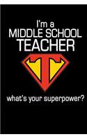 I'm a Middle School Teacher What's Your Superpower