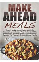 Make Ahead Meals