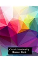 Church Membership Register Book: Church Membership Records Manual Church Membership Journal Church Membership Register Book Suitable for Church Secretary, Pastor & Membership Secret