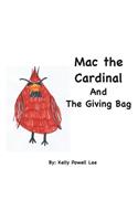 Mac the Cardinal and the Giving Bag