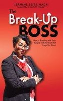 The Break-Up Boss