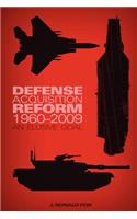 Defense Acquisition Reform, 1960-2009